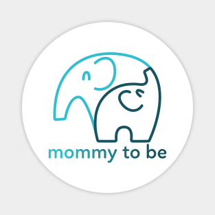 mommy to be pregnancy announcement Magnet